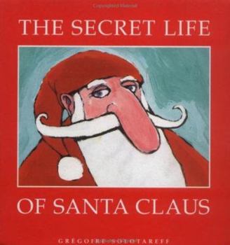 Hardcover Secret Life of Santa Clause Book