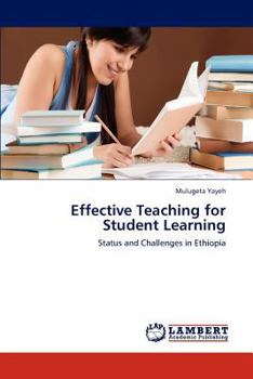 Paperback Effective Teaching for Student Learning Book