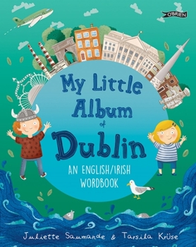 Paperback My Little Album of Dublin: An English / Irish Wordbook Book