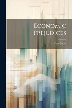 Paperback Economic Prejudices Book