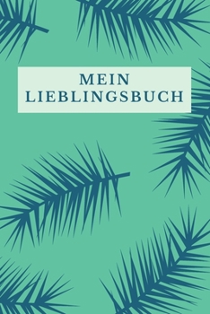 Paperback Mein Lieblingsbuch, Tagesplaner: 120 Seiten zum Ausfüllen, A5 Format [German] Book