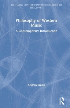 Hardcover Philosophy of Western Music: A Contemporary Introduction Book
