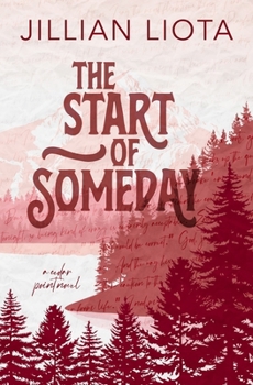 Paperback The Start of Someday: Special Edition Book