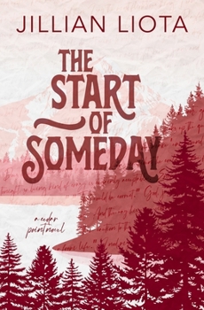 The Start of Someday: Special Edition