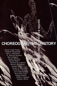 Paperback Choreographing History Book