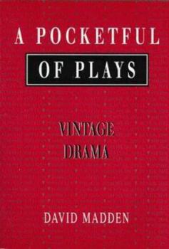 Paperback A Pocketful of Plays: Vintage Drama, Volume I Book