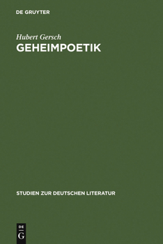 Hardcover Geheimpoetik: Die Continuatio Des Abentheurlichen Simplicissimi Interpretiert ALS Grimmelshausens Verschlüsselter Kommentar Zu Seine [German] Book