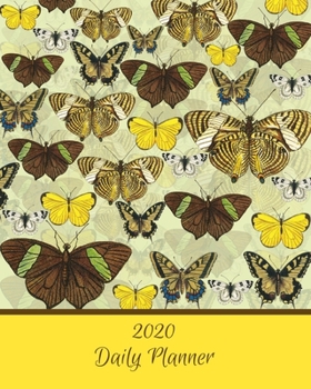 Paperback 2020 Daily Planner: Butterflies; January 1, 2020 - December 31, 2020; 8" x 10" Book
