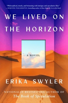 Hardcover We Lived on the Horizon Book