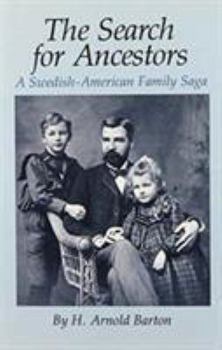 Hardcover The Search for Ancestors: A Swedish-American Family Saga Book