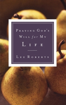 Paperback Praying God's Will for My Life Book