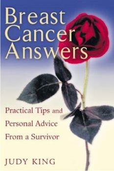 Paperback Breast Cancer Answers: Practical Tips and Personal Advice from a Survivor Book