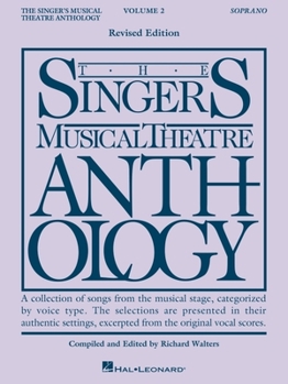 Paperback The Singer's Musical Theatre Anthology - Volume 2: Soprano Book Only Book