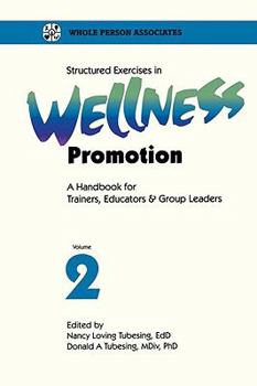 Paperback Structured Exercises in Wellness Promotion Vol 2 Book