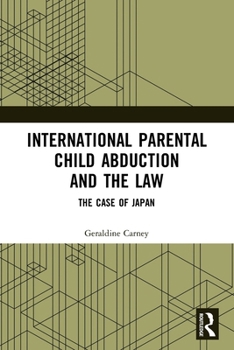 International Parental Child Abduction and the Law: The Case of Japan