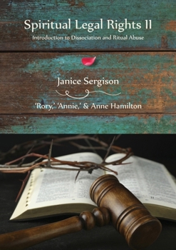 Paperback Spiritual Legal Rights II: Dissociation and Ritual Abuse Book