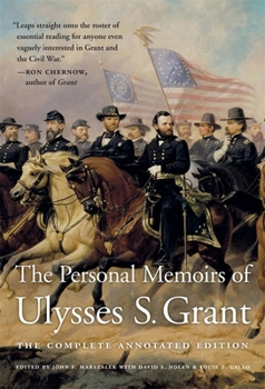 Personal Memoirs of Ulysses S. Grant - Book #5 of the Papers of Ulysses S. Grant