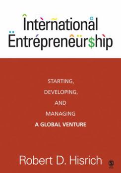 Paperback International Entrepreneurship: Starting, Developing, and Managing a Global Venture Book