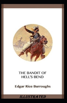 Paperback The Bandit of Hell's Bend Illustrated Book
