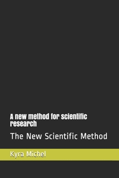 Paperback A new method for scientific research: The New Scientific Method Book
