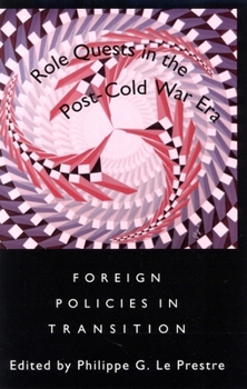 Paperback Role Quests in the Post-Cold War Era: Foreign Policies in Transition Book