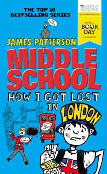 Paperback Middle School: How I Got Lost in London Book
