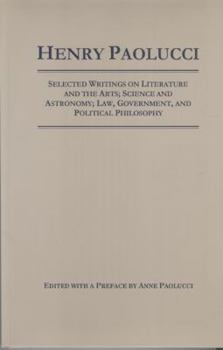 Hardcover Selected Writings on Literature and the Arts, Science and Astronomy, Law, Government, and Political Philosophy Book