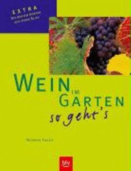 Hardcover Wein im Garten - so geht's [German] Book