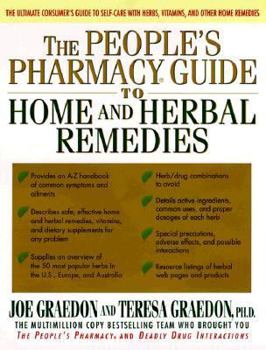 Hardcover The People's Pharmacy Guide to Home and Herbal Remedies Book