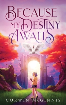 Paperback Because My Destiny Awaits Book