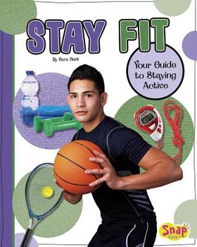 Hardcover Stay Fit: Your Guide to Staying Active Book