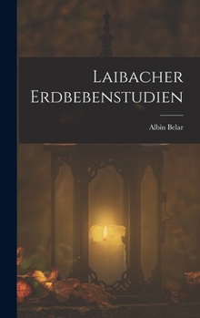 Hardcover Laibacher Erdbebenstudien [German] Book