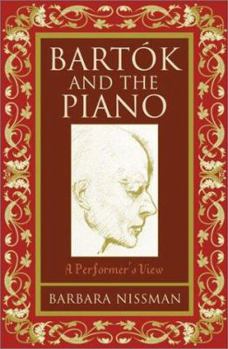 Hardcover Bartók and the Piano: A Performer's View [With CD] Book