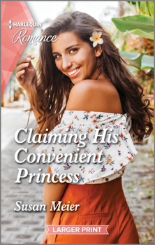 Claiming His Convenient Princess - Book #3 of the Scandal at the Palace