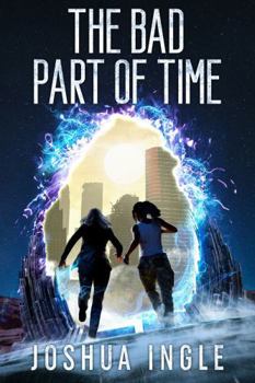 Paperback The Bad Part of Time Book