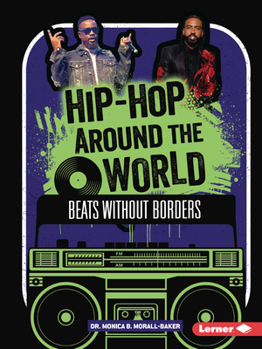 Hip-Hop Around the World: Beats Without Borders