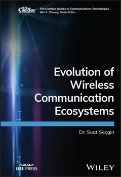 Hardcover Evolution of Wireless Communication Ecosystems Book