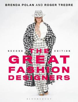 Paperback The Great Fashion Designers: From Chanel to McQueen, the Names That Made Fashion History Book