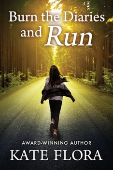 Paperback Burn the Diaries and Run Book