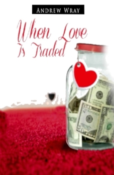 Paperback When Love is Traded Book