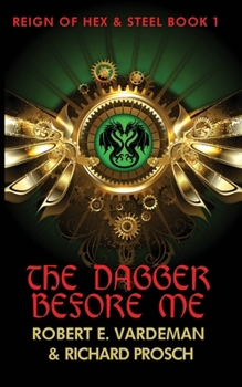 Paperback The Dagger Before Me: A Rousing Sword & Sorcery Fantasy Book