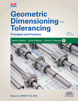 Paperback Geometric Dimensioning and Tolerancing: Principles and Practices Book