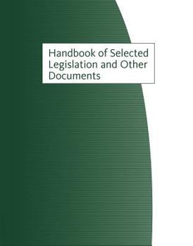 Paperback Handbook of Selected Legislation and Other Documents, 4th Book