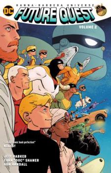Future Quest (2016-2017) Vol. 2 - Book  of the Hanna-Barbera Beyond