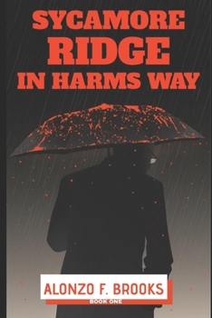 Paperback Sycamore Ridge: In Harms Way Book