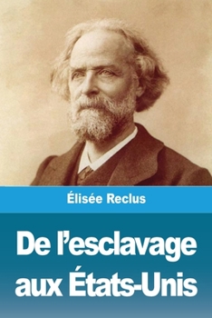 Paperback De l'esclavage aux États-Unis [French] Book