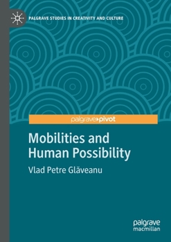 Paperback Mobilities and Human Possibility Book