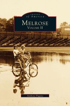 Melrose: Volume II - Book  of the Images of America: Massachusetts