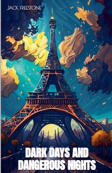 Paperback Dark Days and Dangerous Nights Book