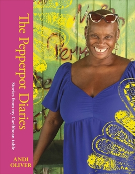 Hardcover The Pepperpot Diaries: Stories From My Caribbean Table Book